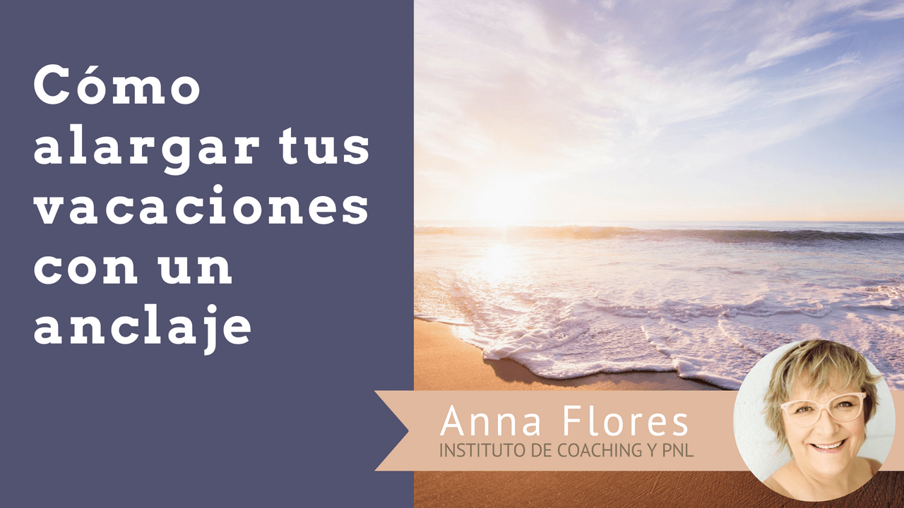 Anclaje PNL vacaciones